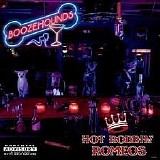 Hot Roddin' Romeos - Boozehounds