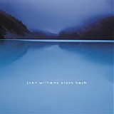 Williams, John (John Williams) (AUS) - John Williams Plays Bach