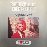 Brubeck, Dave (Dave Brubeck) Quartet, The (The Dave Brubeck Quartet) - Anything Goes! The Dave Brubeck Quartet Plays Cole Porter