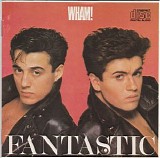 Wham! - Fantastic