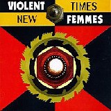Violent Femmes - New Times