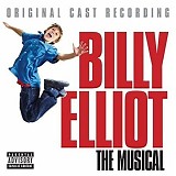 Elton John & Original Cast of Billy Elliot - Billy Elliot - The Musical (Original Cast Recording)