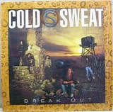 Cold Sweat - Break Out