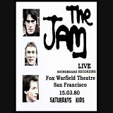 The Jam - Live at the Fox Warfield, San Francisco, CA 03-15-80