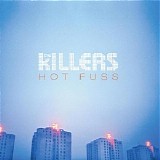 The Killers - Hot Fuss