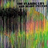 The Flaming Lips - The Flaming Lips And Heady Fwends