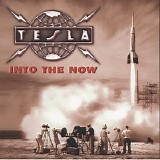 Tesla - Into The Now