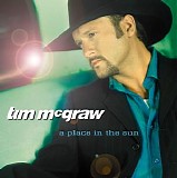 Tim McGraw - A Place In The Sun