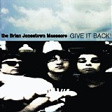 The Brian Jonestown Massacre - Give It Back!