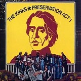 The Kinks - Preservation Act 1