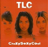 TLC - Crazysexycool