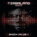 Timbaland - Shock Value II