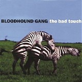 The Bloodhound Gang - The Bad Touch