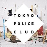 Tokyo Police Club - Champ