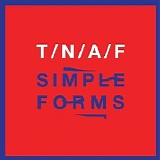 The Naked And Famous - Simple Forms