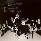 The Legends - Up Against The Legends