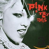 Pink - Try This
