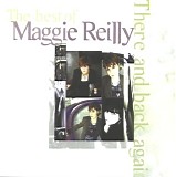Maggie Reilly - There and Back Again