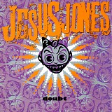 Jesus Jones - Doubt