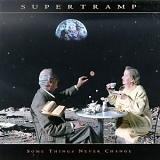 Supertramp - Some Things Never Change