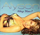 Alyson - Hey You!