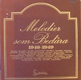 Various artists - Melodier Som BedÃ¥ra 1940-1949