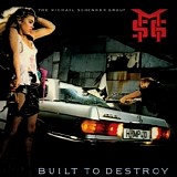 The Michael Schenker Group - Built to Destroy