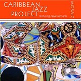 Caribbean Jazz Project - Mosaic