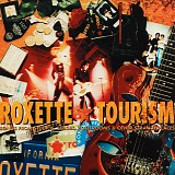 Roxette - Tourism