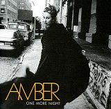 Amber - One More Night