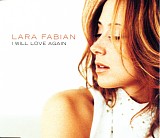 Lara Fabian - I Will Love Again