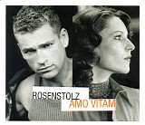 Rosenstolz - Amo Vitam