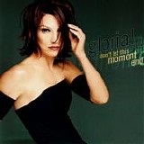 Gloria Estefan - Don't Let This Moment End