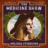 Melissa Etheridge - The Medicine Show