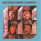 Bachman-Turner Overdrive - Bachman-Turner Overdrive II