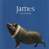 James - Millionaires