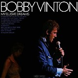 Bobby Vinton - My Elusive Dreams