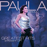 Paula Abdul - Greatest Hits Straight Up!