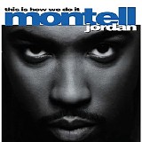 Montell Jordan - This Is How We Do It