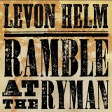 Levon Helm - Levon Helm Ramble at the Ryman 258-PC