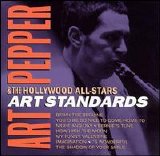 Art Pepper & The Hollywood All-Stars - Art Standards