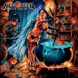 Helloween - Better Than Raw