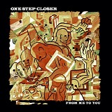 One Step Closer - From Me To You
