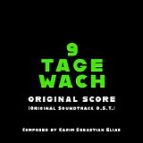 Karim Sebastian Elias - 9 Tage Wach