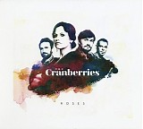 The Cranberries - Roses [Deluxe 2CD Gatefold Edition]
