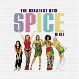 Spice Girls - The Greatest Hits