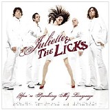 Juliette and the Licks - You're Speaking My Language