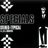 The Specials - Stereo-Typical: A's, B's & Rarities