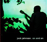 Jack Johnson - On and On