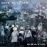 Kerzner, Dave - Static